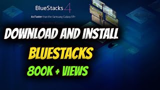 HOW TO DOWNLOAD AND INSTALL BLUESTACKS ON PC FREE 2017