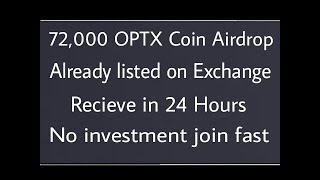 Get 72,000 OPTX Airdrop | Optimus Exchange New Airdrop | Free Airdrop