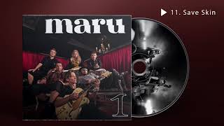 MARU - Save Skin (Official Audio)