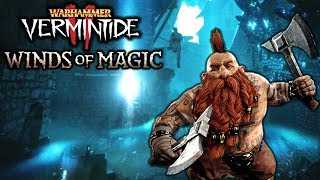 Vermintide 2 WINDS OF MAGIC DLC IS INSANE! - Welcome to the Slayer Thunderdome