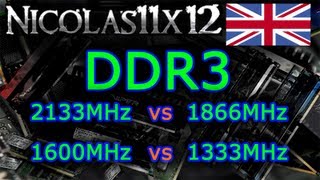 DDR3: 2133MHz vs 1866MHz vs 1600MHz vs 1333MHz