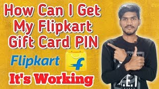 How Can I Get My Flipkart Gift Card PIN?|What Is Gift Card PIN? |How To Use Gift Card In Flipkart