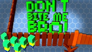 HOARDS OF THEM! - Don't Bite Me Bro! Gameplay #1