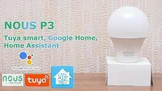 NOUS P3 - цветная wi-fi лампа, Tuya smart, голосовое управление Google Home, Home Assistant