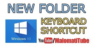 How to Create New Folder With Keyboard Shortcut by MalomatiTube