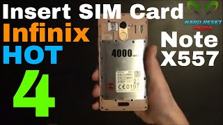 Infinix Hot 4 Insert The SIM Card X557
