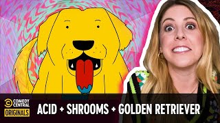 Falling in Love with a Dog on Acid (ft. Hanna Dickinson) – Tales from the Trip
