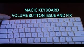 Magic Keyboard 2 Volume Button Issue