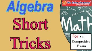 Algebra Shortcut Tricks | TNPSC, RRB, SSC | We Shine Academy