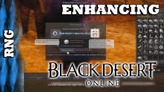 Black Desert - Enhancing Stuff