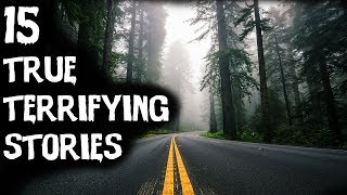 15 TRUE Terrifying Horror Stories From Reddit Let's Not Meet!