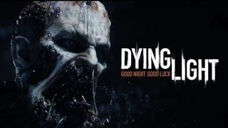 Прохождение Dying Light — Часть 3: Световые ловушки.