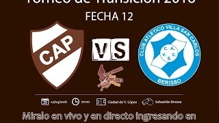 Platense - Villa San Carlos | PARTIDO EN VIVO | Fecha 12 | Torneo Transición 2016