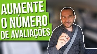 Como aumentar o número de avaliações