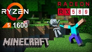 RX 580 + Ryzen 1600 in Minecraft