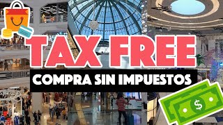 Tax free: devolución de impuestos en el extranjero