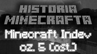 Świt Zmierzchu - Minecraft Indev cz. 5 (ost.) [Historia Minecrafta]