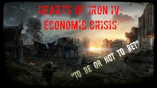 Hearts of Iron IV: Economic Crisis Мод на современность!