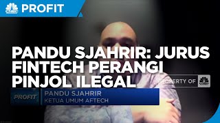 Pandu Sjahrir & Jurus Fintech Perangi Pinjol Ilegal