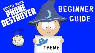 South Park Phone Destroyer Beginner Guide for Adventure Theme