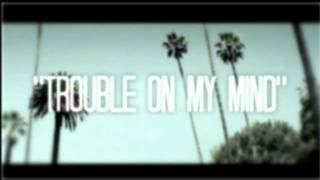 Loe - Trouble On My Mind (Feat. Sir EU)
