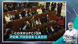 Corrupción por todos lados - Claro y Directo con Augusto Álvarez Rodrich