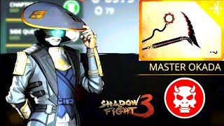 Shadow Fight 3 - MASTER OKADA [ CHAPTER 5 BOSS ]
