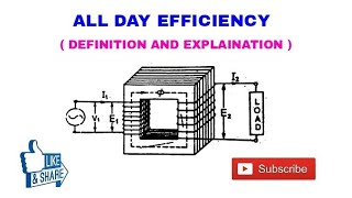 31. ALL DAY EFFICIENCY OF A TRANSFORMER || DEFINITION AND EXPLAINATION ||