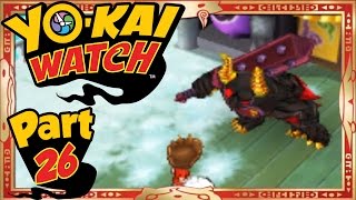 Yo-Kai Watch - Part 26 | Yo-Kai World Gate 3! [English Gameplay Walkthrough]