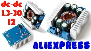 МОЩНЫЙ DC-DC 1.3-30В 12А ПОНИЖАЮЩИЙ ПРЕОБРАЗОВАТЕЛЬ . АЛИЭКСПРЕСС