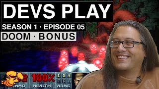 "Devs Play" S01E05 - Doom 2/Bioshock (Part 11 - Arcadia Demade) 60fps [Bonus]