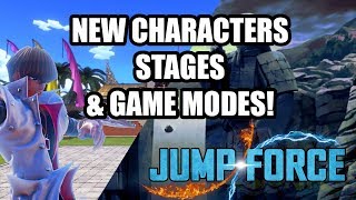 NEW CHARACTERS, STAGES & GAME MODES COMING TO JUMP FORCE! | JUMP FORCE News