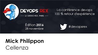 devops REX 2016 - devops vs devops – du succès initial au Brexit final - Mick Philippon