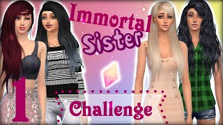 "SISTERHOOD" Sims 4: Four Immortal Sister Challenge: Part 1