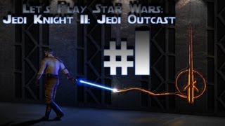 Let's Play Star Wars Jedi Knight 2: Jedi Outcast Ep. 1