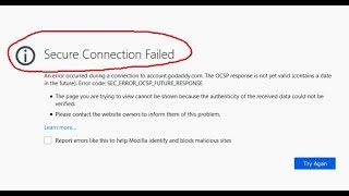 [Solved] : Secure Connection Failed Error On Mozilla Browser