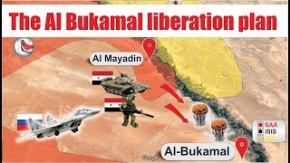 Syria war report October 26 - Syrian Arab Army -The Al Bukamal liberation plan