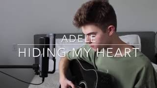 Adele - Hiding My Heart (Cover by Jay Alan)