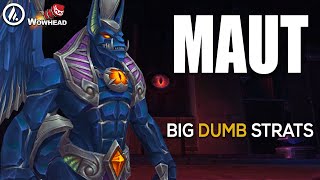 Big Dumb Strats | Maut Guide - Mythic Ny'alotha