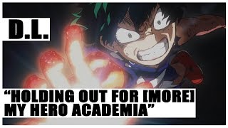 Holding Out For ( More ) My Hero Academia AMV | Anime Expo 2018 Action Category Winner