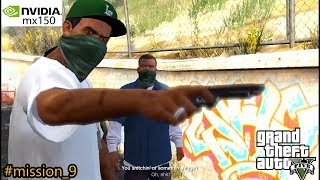 GTA V on Lenovo ideapad 330E Nvidia-(Geforce mx150) Mission 9