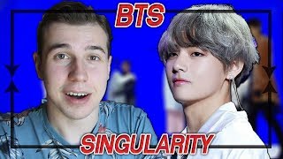 BTS (방탄소년단) LOVE YOURSELF 轉 Tear 'Singularity' Comeback Trailer REACTION!!!