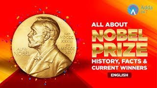 All About Nobel Prize, History, Facts And Current Winners  | In English