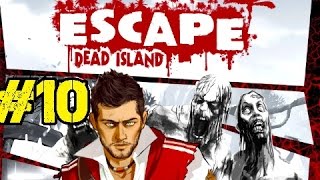 ESCAPE DEAD ISLAND Walkthrough▐ A NEW Epic Axe! (Part 10)