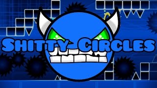 [BEST NC REMAKE ( ͡° ͜ʖ ͡°)] Shitty Circles by Me (Unnerfed)