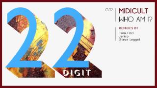 Midicult - Who Am I? (Jerico Remix) - 22 Digit Records [22DIGIT032]