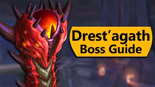Drest'agath Raid Guide - Normal/Heroic Drest'agath Ny'alotha Boss Guide