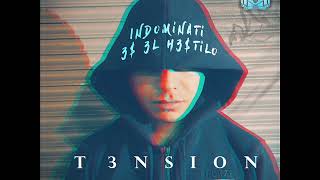 TR3S H INDOMINATI - T3NSION