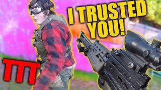 I TRUSTED YOU ! Airsoft TTT RETURNS!