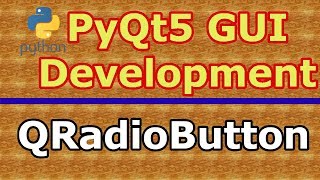 PyQt5 Creating QRadioButton With Toggled Signal (Python GUI Development)  #9